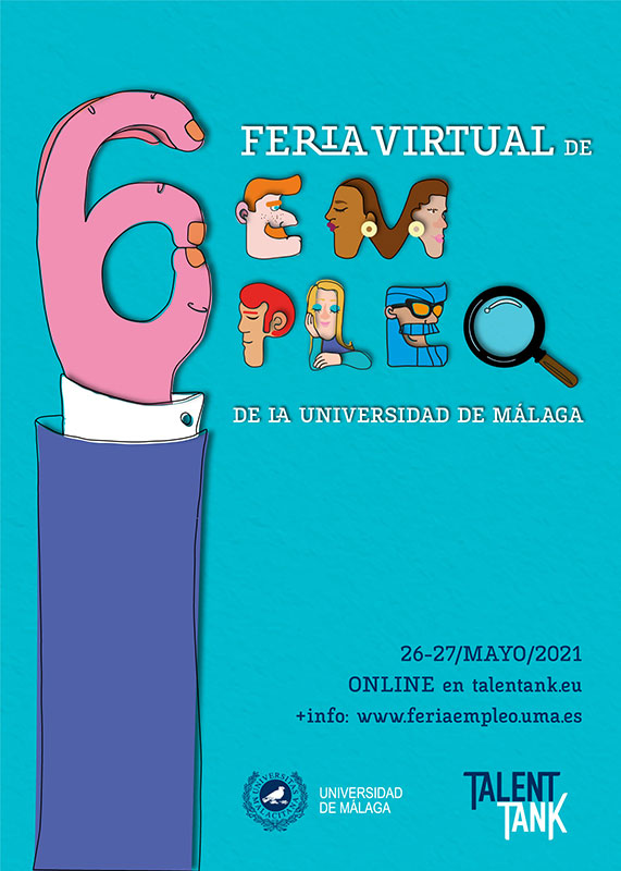 Feria Virtual de Empleo de la Universidad de Málaga Feria Virtual de Empleo de la Universidad de Málaga